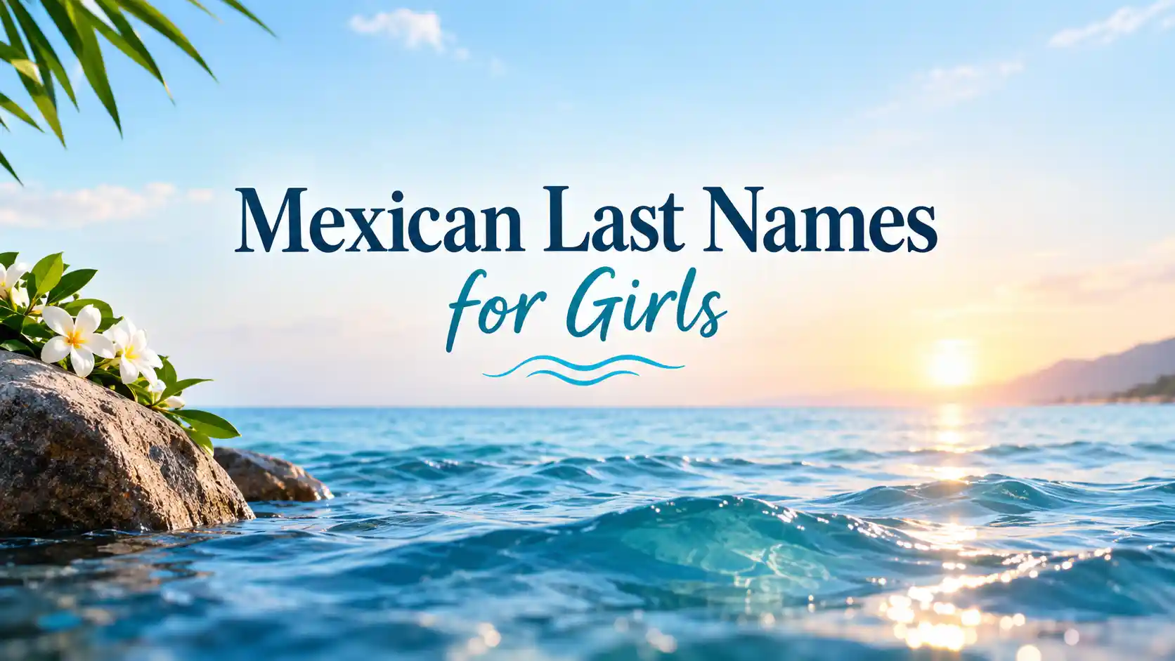 Mexican last names for girls