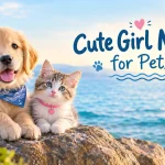 Cute girl names for pets